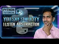 Abstraction Huh Object Oriented Programming in Python