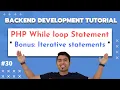 Iterative Statements in PHP in Hindi While Loop in PHP in Hindi PHP Tutorial in Hindi 2020
