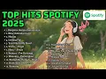 Download Lagu TOP HITS SPOTIFY INDONESIA 2025 | LAGU SANTAI VIRAL TIKTOK | LAGU VIRAL \u0026 TRENDING TERBARU