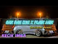 KECIK IMBA - San Dan Kou x Plain Jain (LAGU ACARA)