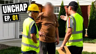 UNCHAP - “This Is My House and Nobody’s Gonna Tell Me What To Do With It!”