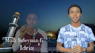 MUAZII FII IDRIS Nashiidaa Akkaan Bareedu 