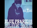 Blue Mix 30 "Blue Prarie"