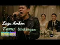 Lagu Tamu Undangan || Lagu Ambon Versi Cover Rock 