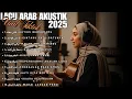 Lagu 🎸 Lagu Arab Akustik Sedih 2025 | أغنية عربية أكوستيك مؤثرة