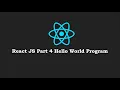 React js tutorial for beginner Part 4 Hello world program hindi 2020