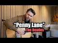 Lagu Penny Lane (The Beatles) - Fingerstyle Guitar Arrangement