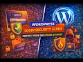 Stop Brute Force Attacks Hardening Your WordPress Login