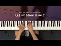 Download Lagu Alec Benjamin - Let Me Down Slowly (Piano Cover)