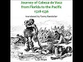 The Journey of Alvar Nunez Cabeza de Vaca by Alvar Nunez Cabeza de VACA Full Book