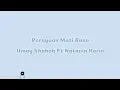Download Lagu Perayaan Mati Rasa - Umay Shahab ft Natania Karin (lirik lagu)