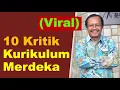 10 Kritik atas Kurikulum Merdeka (TPDS#14)