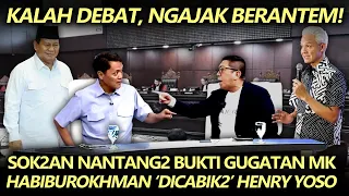Download Kalah Debat, Ngajak Berantem❗️Nantang2in Bukti Gugatan Di MK, Habiburokhman 'Dicabik2' Henry Yoso MP3