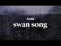 Download Lagu amble - swan song (lyrics)