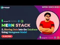 Storing Data into the Database Using Mongoose Model Mern Stack Tutorial in Hindi 2023