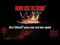 HEAVY LIES THE CROWN //510 lyrics 