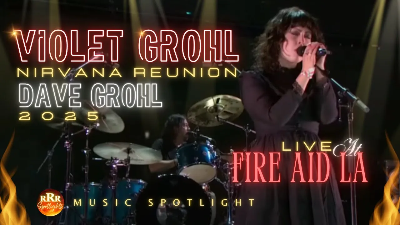 Nirvana Reunion Featuring Violet Grohl - ‘All Apologies’ Live at Fire Aid - Music Spotlight