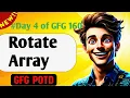 Rotate Array GFG 160-Day Challenge Day 4 GFG POTD