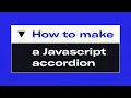 How to make a Javascript accordion