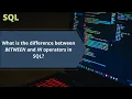 What is the difference between BETWEEN and IN operators in SQL