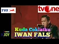 Download Lagu IWAN FALS Kuda Coklatku Live tvOne Konser Keseimbangan TVS #iwanfals #falsmania #oi