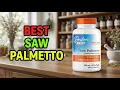 TOP 5 Best Saw Palmetto Brand 2026