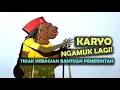 Download Lagu Wayang Kampung Sebelah. Karyo Ngamuk Tidak Dapat Bantuan!