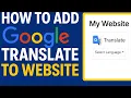 How to Add Google Translate to Your Website 2025 Guide Easy Multilingual Website Tutorial