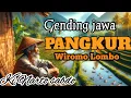 Download Lagu GENDING JAWA _(PANGKUR WIROMO LOMBO) _||UYON UYON GENDING JAMPI SAYAH - MERDU NYAMLENG TENAN