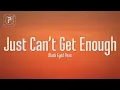 Download Lagu The Black Eyed Peas - Just Can't Get Enough (Lyrics)