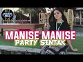 Download Lagu MANISE MANISE - PARTY SENTAK 🌴🌴 - ( JANUARD MGL ) - REMIX!!2025#partysentak