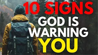 10 SIGNS GOD IS WARNING YOU!