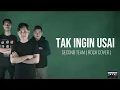 Download Lagu Tak Ingin Usai - Second Team | Rock Cover (Lirik)