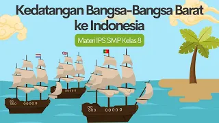 Download KEDATANGAN BANGSA-BANGSA BARAT KE INDONESIA - Materi IPS SMP Kelas 8 MP3