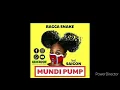 Download Lagu Mundi Pump Ragga Siai feat Saiigon Prod by Skyfiie