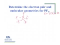 6 13 Determine the electron pair and molecular geometries for PF5