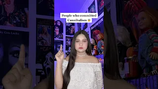 People Who Committed Cannibalism Scary Tiktok Shorts 