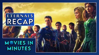 eternals in minutes recap