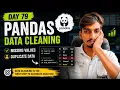 Day 79 Pandas Data Cleaning Missing Values Duplicate Data Python Data Science