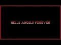 Hells Angels Forever - Documentary 1983