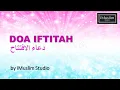 Download Lagu DOA IFTITAH | دعاء الافتتاح  - Tiga puluh (30) menit bacaan ulang bersama Latin dan maksudnya