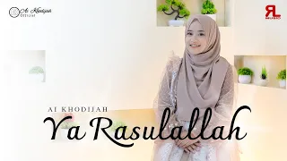 ai khodijah ya rasulallah