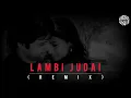 Lagu Lambi Judai ( Remix ) | DJ MITRA | Jannat | Kamran Ahmed