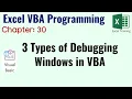 3 Types of Debugging Windows VBA Programming Tutorial Chapter 30