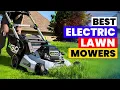 The 7 Best Cordless Electric Lawn Mowers of 2026 Top 7 Electric Lawn Mowers Which One Cuts It Best