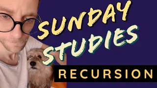 Recursion in Ruby or other languages - Sunday Studies