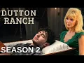 Dutton Ranch Season 2 Trailer First Look