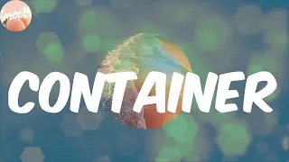 container lyrics ckay