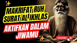  makrifat ruh surah al ikhlas mengaktifkan 4 malaikat di dalam tubuh