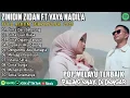 Download Lagu ZINIDIN ZIDAN feat YAYA NADILA - CINTA DARI SEBERANG FULL ALBUM || LAGU POP MELAYU TERBARU 2025
